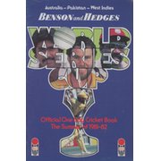 BENSON AND HEDGES WORLD SERIES CUP - OFFICIAL ONE DAY CRICKET BOOK 1981-82