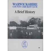WARWICKSHIRE COUNTY CRICKET CLUB - A BRIEF HISTORY