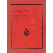 THE COMPLETE HISTORY OF THE WALSALL CRICKET CLUB