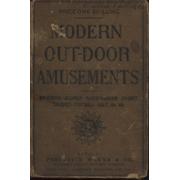 MODERN OUT-DOOR AMUSEMENTS - INCLUDING SWIMMING, ARCHERY, PEDESTRIANISM, CRICKET, CROQUET, FOOTBALL, GOLF, ETC. ETC.