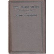 WITH DOUBLE TONGUE - VERSES IN SCOTS AND ENGLISH