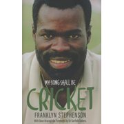 MY SONG SHALL BE CRICKET