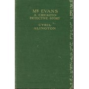 MR. EVANS - A CRICKETO-DETECTIVE STORY