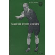 F.A. GUIDE FOR REFEREES AND LINESMEN - AN OFFICIAL F.A. PUBLICATION