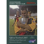 LEICESTERSHIRE COUNTY CRICKET CLUB 2007 YEAR BOOK