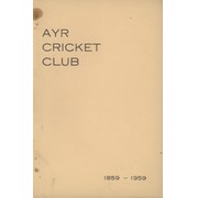 AYR CRICKET CLUB - 1859-1959