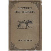 BETWEEN THE WICKETS: AN ANTHOLOGY OF CRICKET