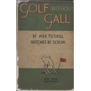 GOLF WITHOUT GALL