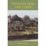 FOOTSTEPS FROM EAST COKER