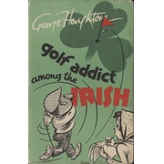 GOLF ADDICT AMONG THE IRISH