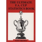 THE ULTIMATE F.A. CUP STATISTICS BOOK
