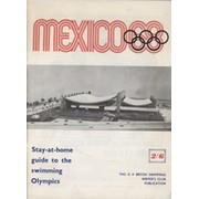 MEXICO OLYMPICS 19 68 - STAY-AT-HOME GUIDE TO THE SWIMMING OLYMPICS