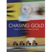 CHASING GOLD - CENTENARY OF THE BRITISH OLYMPIC ASSOCIATION
