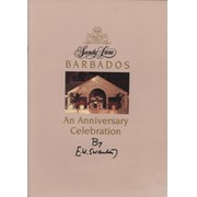 SANDY LANE BARBADOS - AN ANNIVERSARY CELEBRATION (PRESENTATION FROM SWANTON TO WOODCOCK)