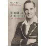 HERBERT SUTCLIFFE: CRICKET MAESTRO