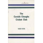 THE CORNISH CHOUGHS CRICKET CLUB 1906-1976