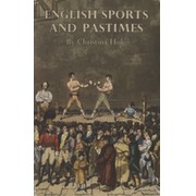 ENGLISH SPORTS AND PASTIMES