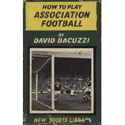 HOW TO PLAY ASSOCIATION FOOTBALL