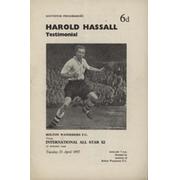 BOLTON WANDERERS  V INTERNATIONAL ALL STAR XI (HAROLD HASSALL TESTIMONIAL) 1957 FOOTBALL PROGRAMME