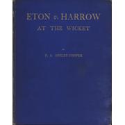 ETON V HARROW AT THE WICKET - WITH SOME SOME BIOGRAPHICAL NOTES, POEMS, AND GENEALOGICAL TABLES 