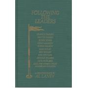 FOLLOWING THE LEADERS - A REMINISCENCE