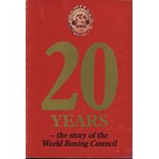 20 YEARS - THE STORY OF THE WORLD BOXING COUNCIL