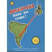 ARGENTINA HERE WE COME! - SCOTLAND