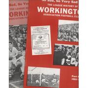 SO SAD, SO VERY SAD - THE LEAGUE HISTORY OF WORKINGTON ASSOCIATION FOOTBALL CLUB. PART ONE 1951-58 (WITH PICTORIAL SUPPLEMENT)