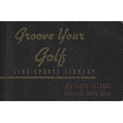 GROOVE YOUR GOLF - CINE SPORTS LIBRARY