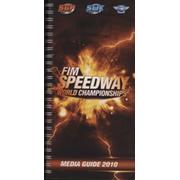 FIM SPEEDWAY WORLD CHAMPIONSHIPS - MEDIA GUIDE 2010