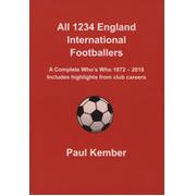 ALL 1234 ENGLAND INTERNATIONAL FOOTBALLERS - A COMPLETE WHO