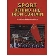 SPORT BEHIND THE IRON CURTAIN