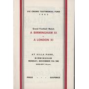 A BIRMINGHAM XI V A LONDON XI (VIC CROWE TESTIMONIAL) 1962-63 FOOTBALL PROGRAMME