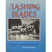 FLASHING BLADES - THE STORY OF BRITISH ICE HOCKEY