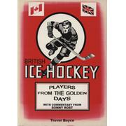 BRITISH ICE HOCKEY PLAYERS FROM THE GOLDEN DAYS - WITH COMMENTARY FROM SONNY ROST