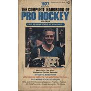 THE COMPLETE HANDBOOK OF PRO HOCKEY - 1977