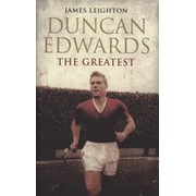 DUNCAN EDWARDS - THE GREATEST