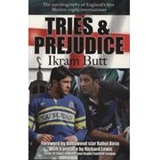 TRIES AND PREJUDICE - THE AUTOBIOGRAPHY OF ENGLAND