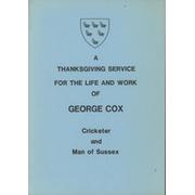 A THANKSGIVING SERVICE FOR THE LIFE AND WORK OF GEORGE COX - CRICKETER AND MAN OF SUSSEX