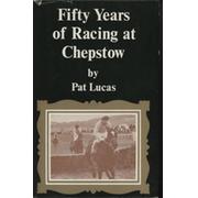 FIFTY YEARS OF RACING AT CHEPSTOW