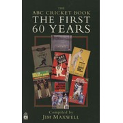 THE ABC CRICKET BOOK: THE FIRST 60 YEARS