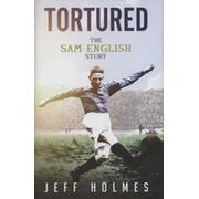 TORTURED - THE SAM ENGLISH STORY