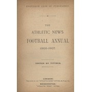 ATHLETIC NEWS FOOTBALL ANNUAL 1906-1907