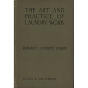 THE ART AND PRACTICE OF LAUNDRY WORK FOR STUDENTS AND TEACHERS