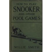 HOW TO PLAY SNOOKER AND OTHER POOL GAMES