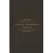 FOURTH SCOTTISH DRAUGHTS CHAMPIONSHIP TOURNAMENT - HELD IN GLASGOW, JANUARY, 1896
