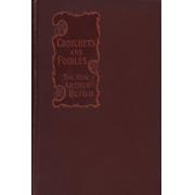 CROTCHETS AND FOIBLES - STORIES OF SHOOTING, CRICKET AND GOLF