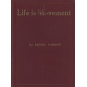 LIFE IS MOVEMENT - THE PHYSICAL RECONSTRUCTION AND REGENERATION OF THE PEOPLE