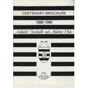 ASHFIELD FOOTBALL AND ATHLETIC CLUB CENTENARY BROCHURE 1886-1986