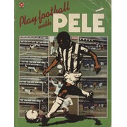 PLAY FOOTBALL WITH PELE